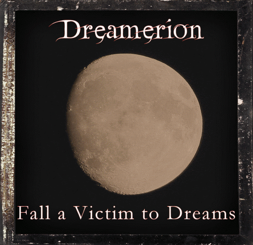 Dreamerion : Fall a Victim to Dreams